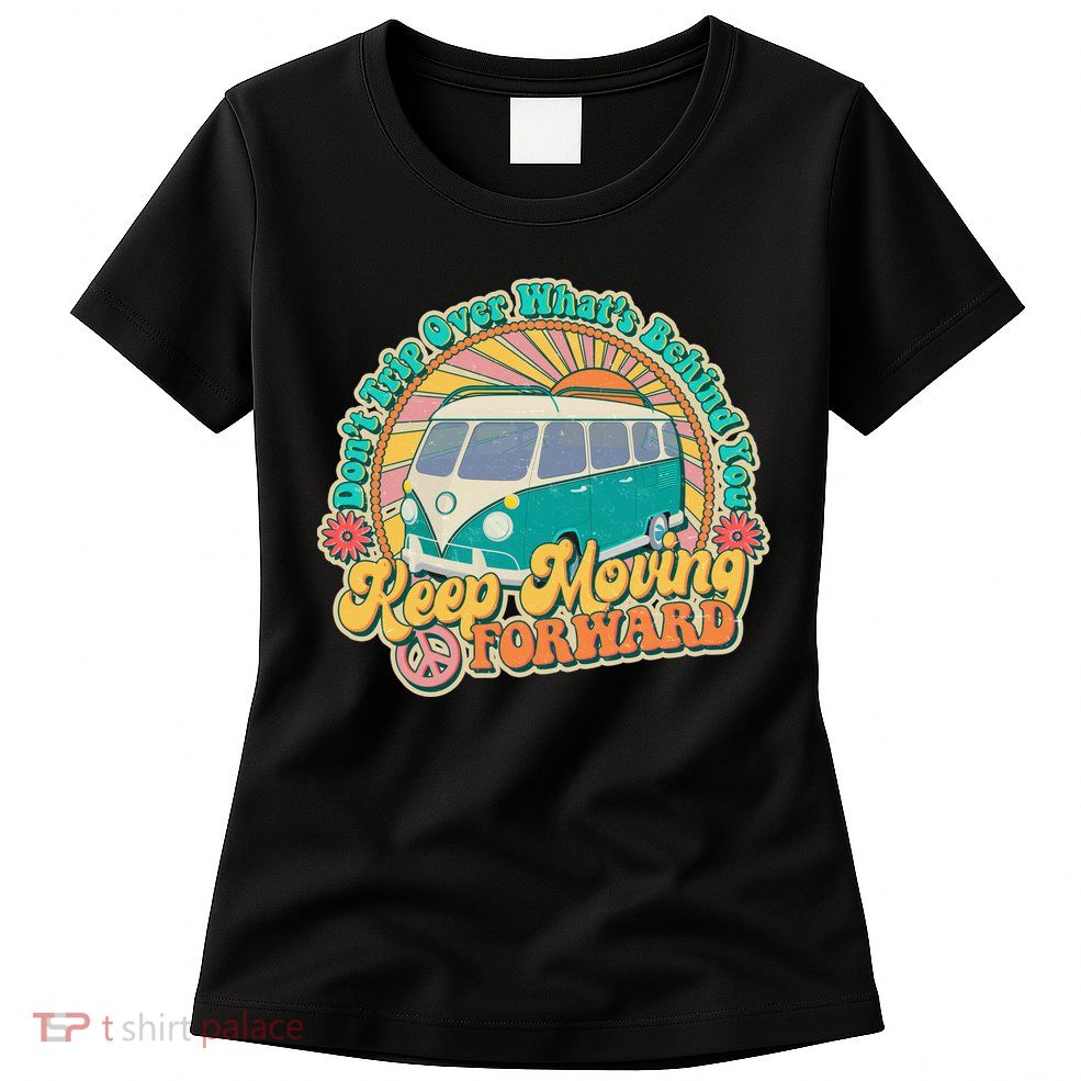 Vintage Retro VW Bus Keep Moving Forward Sunshine Womens T-Shirt