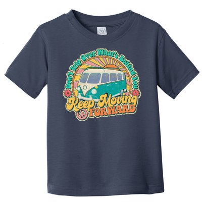 Vintage Retro VW Bus Keep Moving Forward Sunshine Toddler T-Shirt