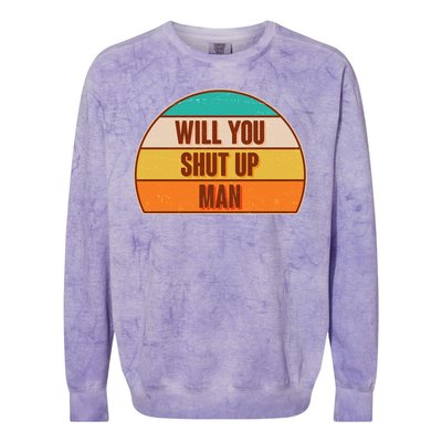 Vintage Retro Will You Shut Up Man Biden Vs Trump Debate Colorblast Crewneck Sweatshirt