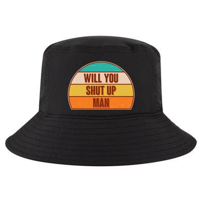 Vintage Retro Will You Shut Up Man Biden Vs Trump Debate Cool Comfort Performance Bucket Hat