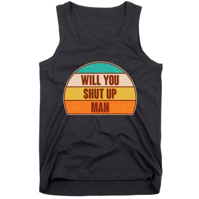 Vintage Retro Will You Shut Up Man Biden Vs Trump Debate Tank Top