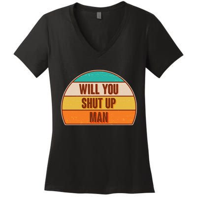 Vintage Retro Will You Shut Up Man Biden Vs Trump Debate Women's V-Neck T-Shirt