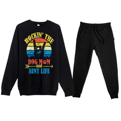 Vintage Rockin The Dog Mom And Aunt Life Premium Crewneck Sweatsuit Set