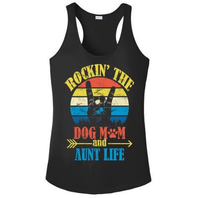 Vintage Rockin The Dog Mom And Aunt Life Ladies PosiCharge Competitor Racerback Tank