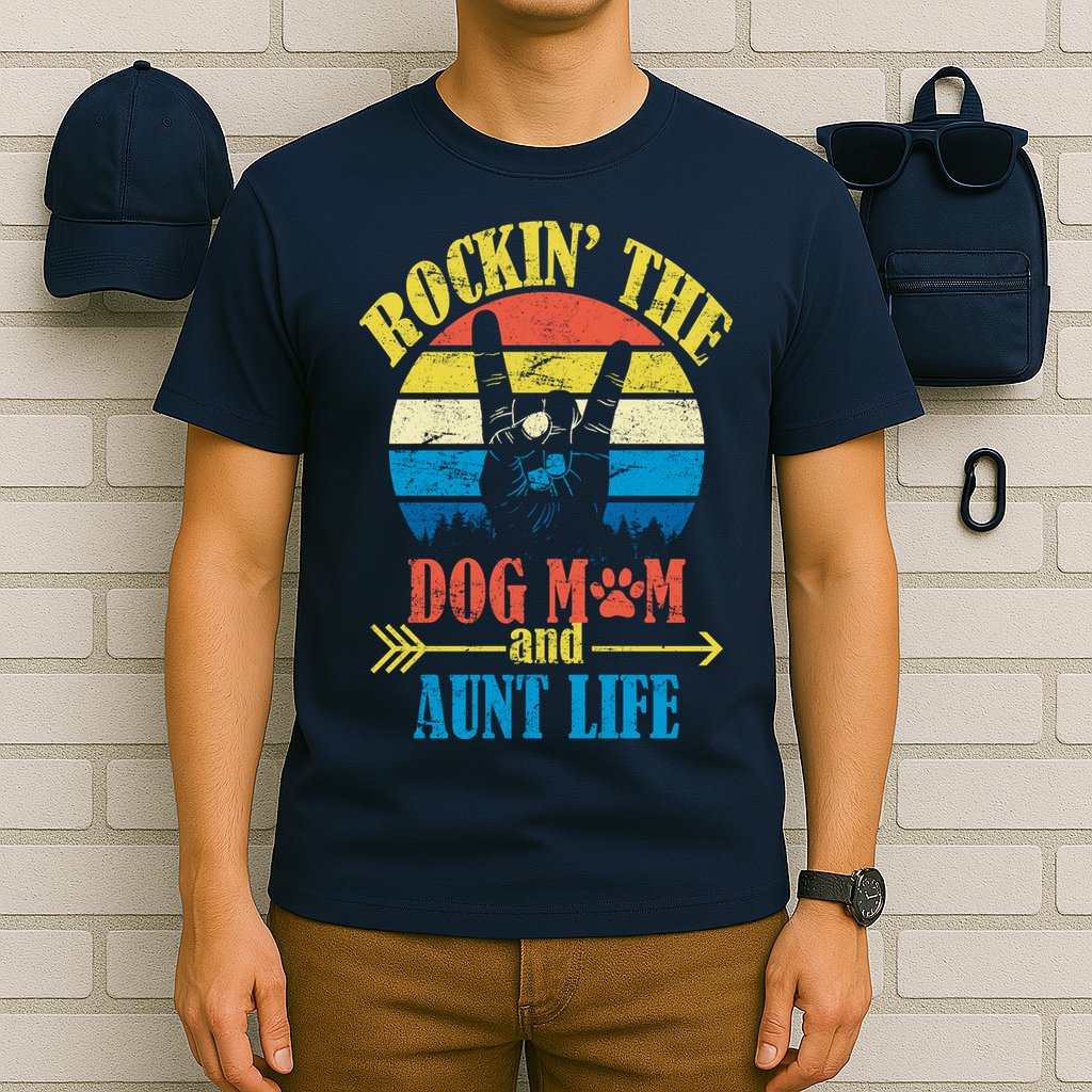 Vintage Rockin The Dog Mom And Aunt Life T-Shirt