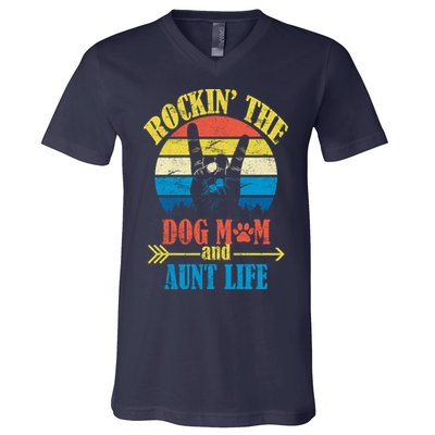 Vintage Rockin The Dog Mom And Aunt Life V-Neck T-Shirt