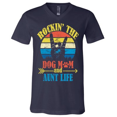 Vintage Rockin The Dog Mom And Aunt Life V-Neck T-Shirt