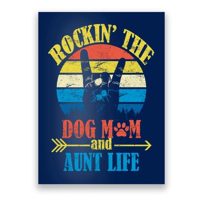 Vintage Rockin The Dog Mom And Aunt Life Poster