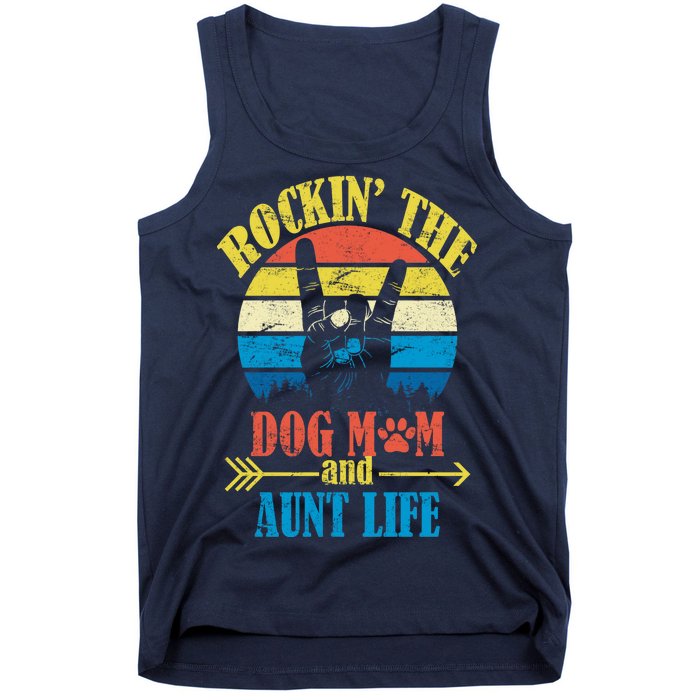 Vintage Rockin The Dog Mom And Aunt Life Tank Top