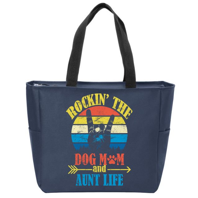 Vintage Rockin The Dog Mom And Aunt Life Zip Tote Bag
