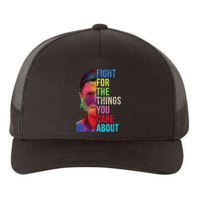 Vintage Ruth B Fight For The Things You Care About RBG Yupoong Adult 5-Panel Trucker Hat