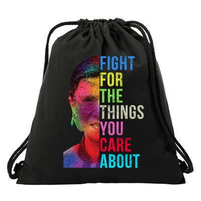 Vintage Ruth B Fight For The Things You Care About RBG Drawstring Bag