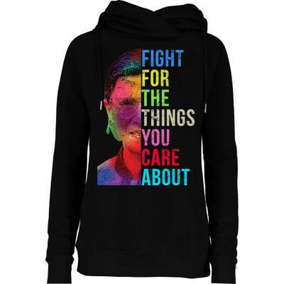 Vintage Ruth B Fight For The Things You Care About RBG Womens Funnel Neck Pullover Hood