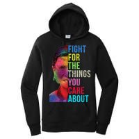 Vintage Ruth B Fight For The Things You Care About RBG Women's Pullover Hoodie