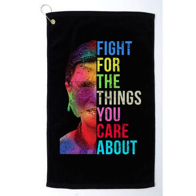 Vintage Ruth B Fight For The Things You Care About RBG Golf Towel