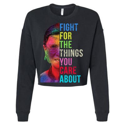 Vintage Ruth B Fight For The Things You Care About RBG Cropped Pullover Crew