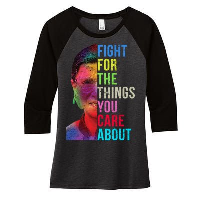 Vintage Ruth B Fight For The Things You Care About RBG Women's Tri-Blend 3/4-Sleeve Raglan Shirt