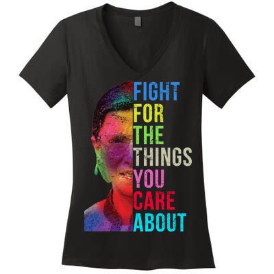 Vintage Ruth B Fight For The Things You Care About RBG Women's V-Neck T-Shirt