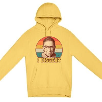 Vintage Ruth Bader Ginsburg I Dissent RBG Tribute Premium Pullover Hoodie