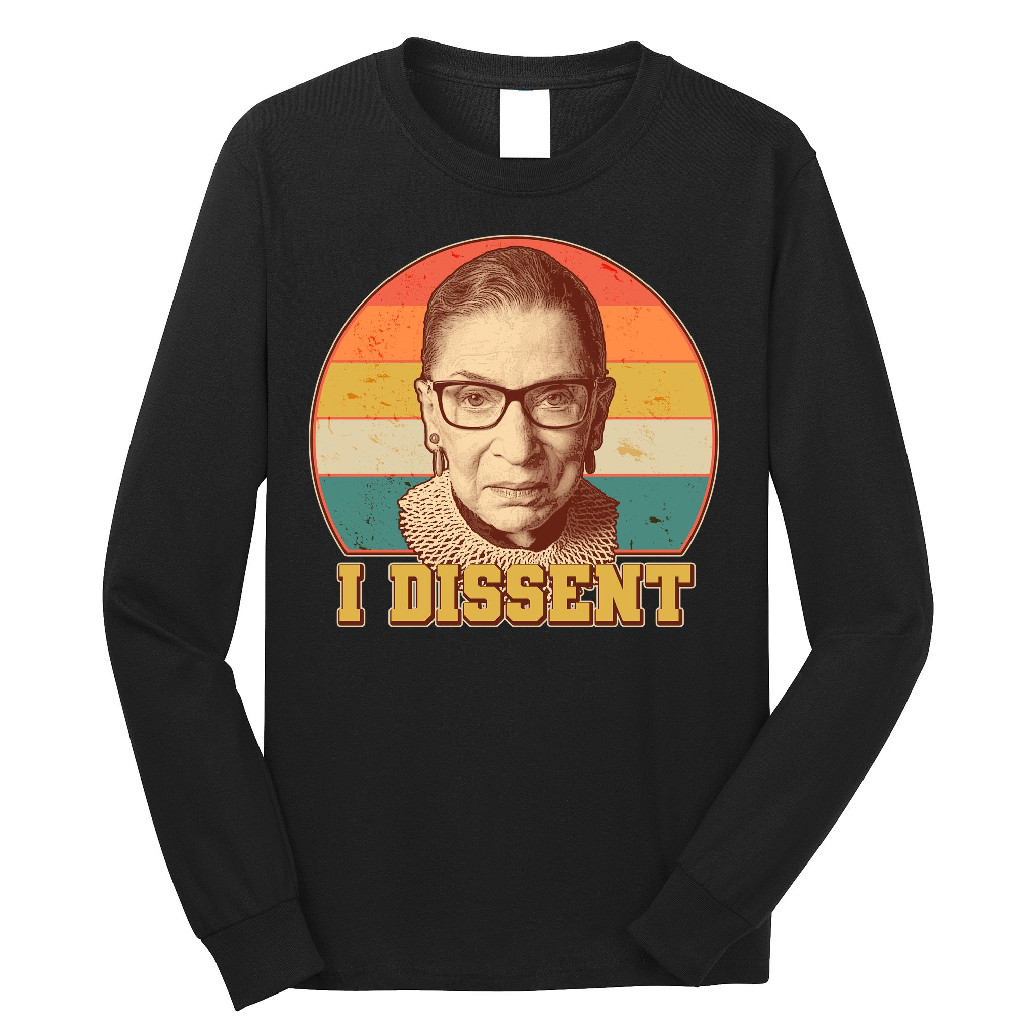 Vintage Ruth Bader Ginsburg I Dissent RBG Tribute Long Sleeve Shirt