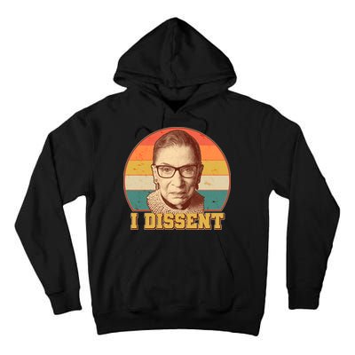 Vintage Ruth Bader Ginsburg I Dissent RBG Tribute Tall Hoodie