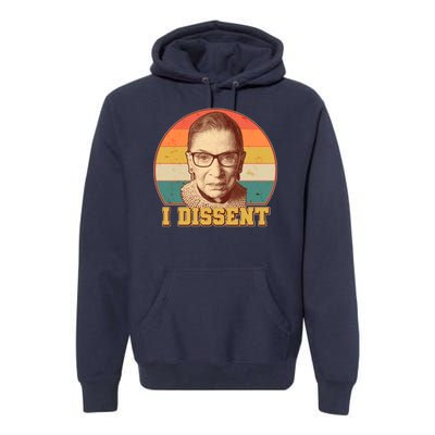 Vintage Ruth Bader Ginsburg I Dissent RBG Tribute Premium Hoodie