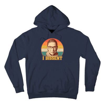 Vintage Ruth Bader Ginsburg I Dissent RBG Tribute Tall Hoodie