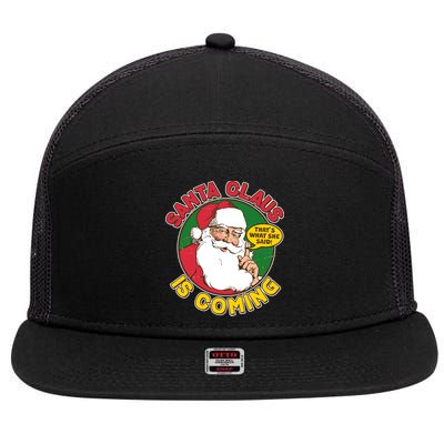 Vintage Santa Claus Is Coming That's What She Said 7 Panel Mesh Trucker Snapback Hat