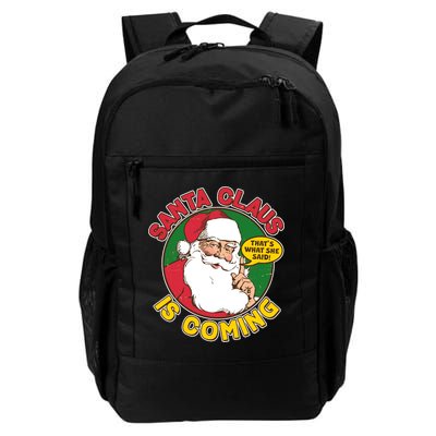 Vintage Santa Claus Is Coming That's What She Said Backpack