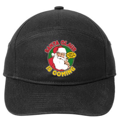 Vintage Santa Claus Is Coming That's What She Said 7-Panel Snapback Hat