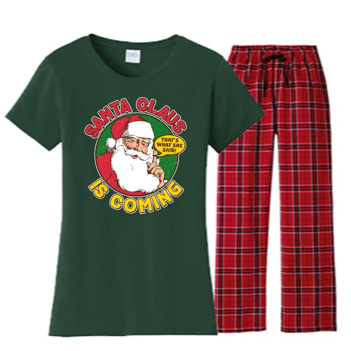 Vintage Santa Claus Is Coming That's What She Said Women's Flannel Pajama Set