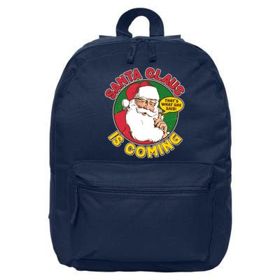 Vintage Santa Claus Is Coming That's What She Said 16 in Basic Backpack