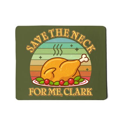 Vintage Save the Neck For Me Clark Christmas Mousepad