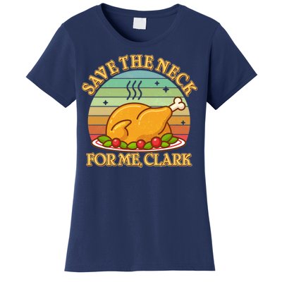 Vintage Save the Neck For Me Clark Christmas Women's T-Shirt