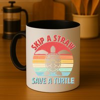 Vintage Skip A Straw Save A Turtle Mug