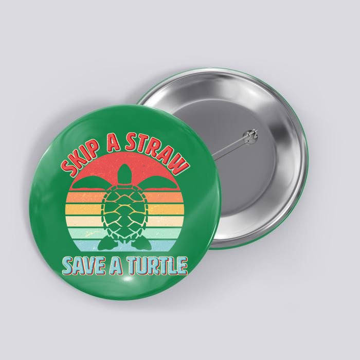 Vintage Skip A Straw Save A Turtle Button