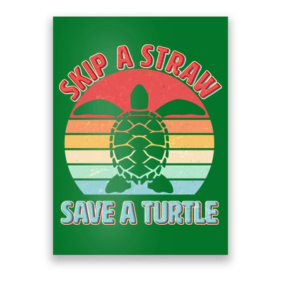 Vintage Skip A Straw Save A Turtle Poster