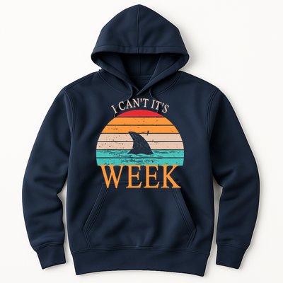 Vintage Sorry I Can't It's Week Funny Shark Hoodie