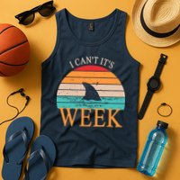 Vintage Sorry I Can't It's Week Funny Shark Tank Top