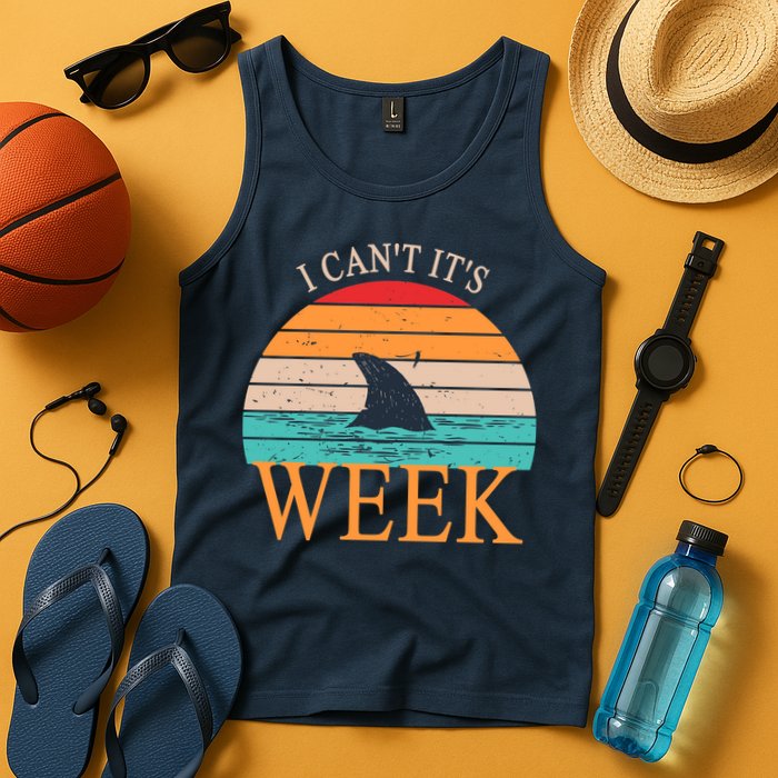Vintage Sorry I Can't It's Week Funny Shark Tank Top