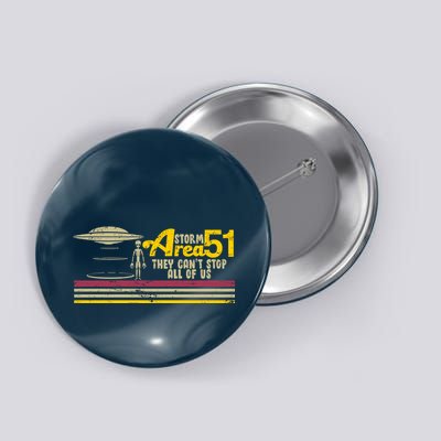 Vintage Storm Area 51 They Can't Stop All Of Us Button