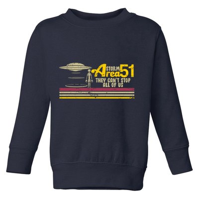 Vintage Storm Area 51 They Can't Stop All Of Us Toddler Sweatshirt