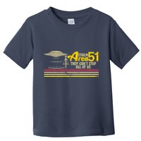 Vintage Storm Area 51 They Can't Stop All Of Us Toddler T-Shirt