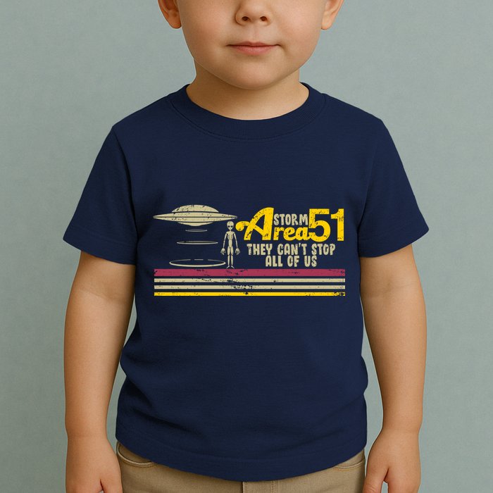 Vintage Storm Area 51 They Can't Stop All Of Us Toddler T-Shirt