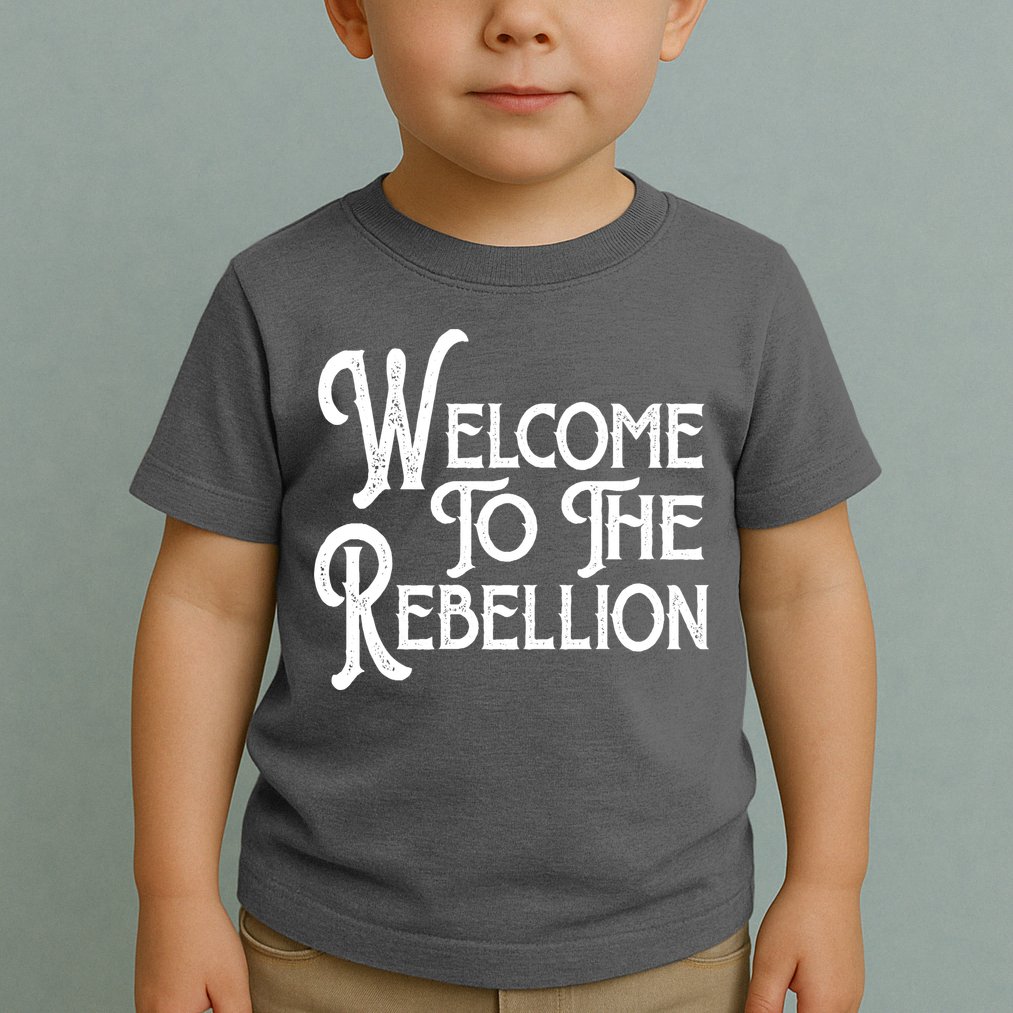 Vintage Style Welcome To The Rebellion Toddler T-Shirt
