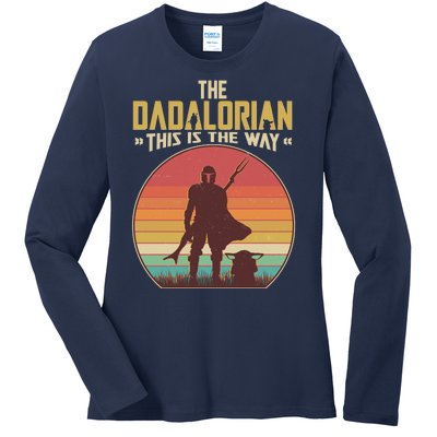 Vintage Styled The Dadalorian This Is the Way Ladies Long Sleeve Shirt