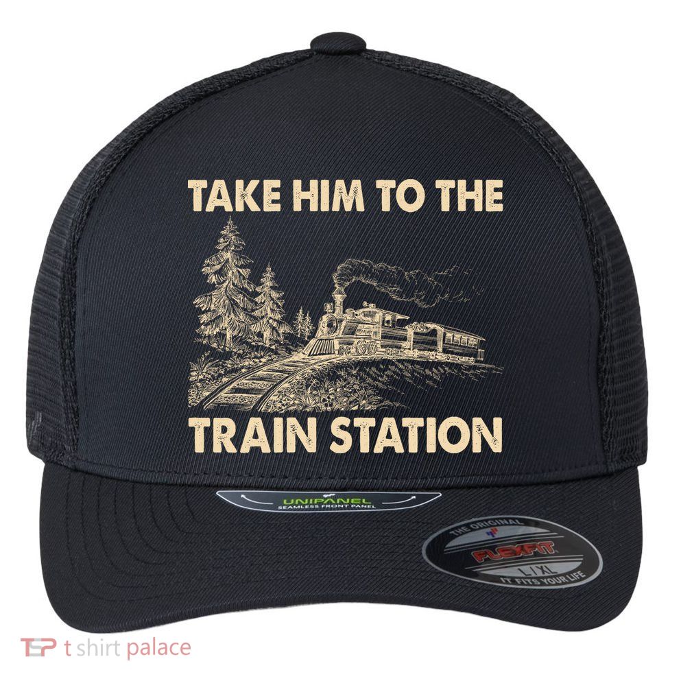 Vintage Take Him To the Train Station Flexfit Unipanel Trucker Cap