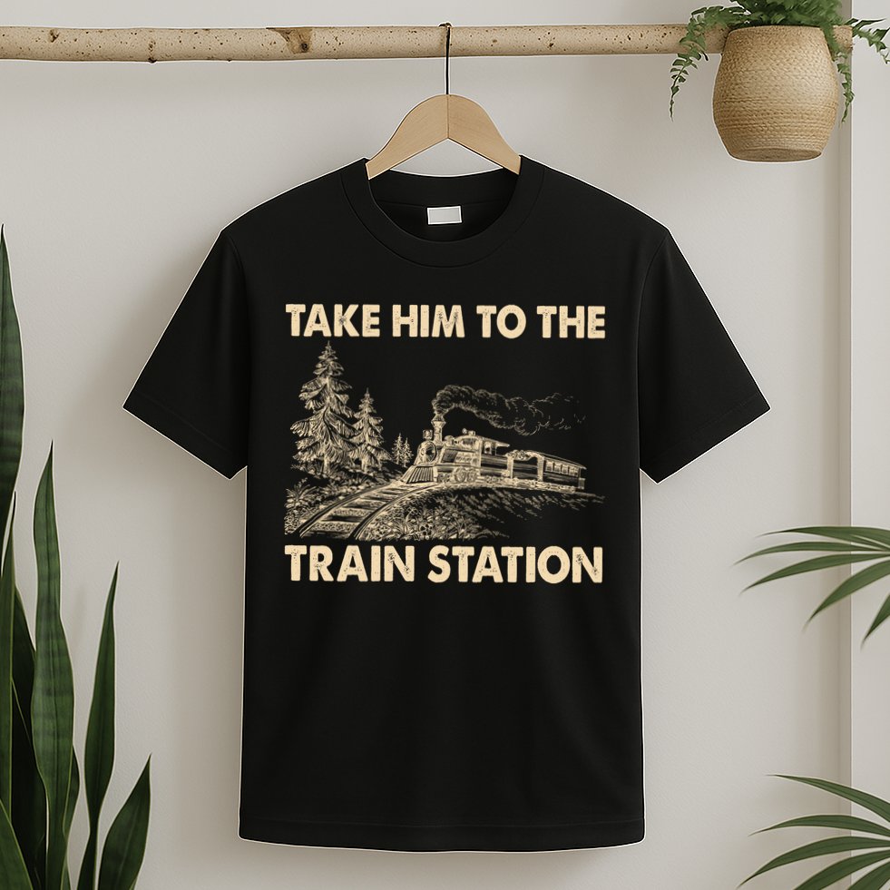 Vintage Take Him To the Train Station T-Shirt