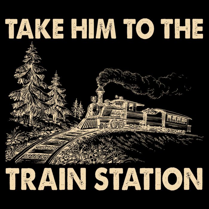 Vintage Take Him To the Train Station T-Shirt
