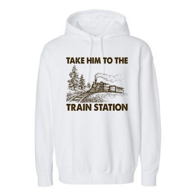 Vintage Take Him To the Train Station Garment-Dyed Fleece Hoodie